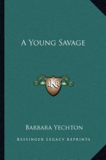 A Young Savage
