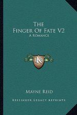 The Finger of Fate V2: A Romance