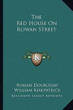 The Red House on Rowan Street