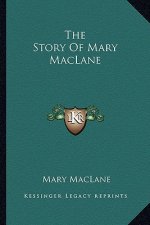 The Story Of Mary MacLane