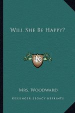 Will She Be Happy?