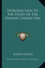 Introduction to the Study of the Chinese Characters