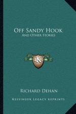 Off Sandy Hook: And Other Stories
