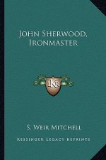 John Sherwood, Ironmaster