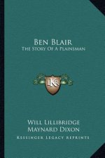 Ben Blair: The Story Of A Plainsman
