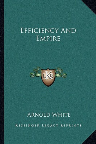 Efficiency and Empire