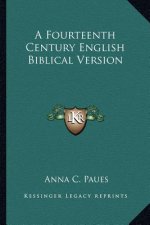 A Fourteenth Century English Biblical Version