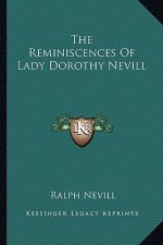 The Reminiscences Of Lady Dorothy Nevill