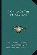 A Child Of The Revolution
