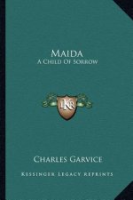 Maida: A Child of Sorrow