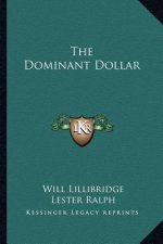 The Dominant Dollar
