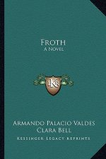 Froth