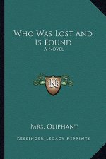 Who Was Lost and Is Found