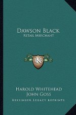 Dawson Black: Retail Merchant