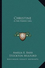 Christine: A Fife Fisher Girl