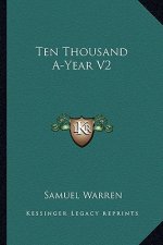 Ten Thousand A-Year V2