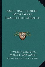 And Judas Iscariot with Other Evangelistic Sermons