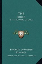 The Bible: Is It the Word of God?
