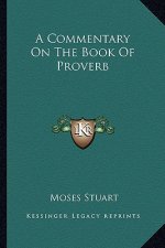 A Commentary on the Book of Proverb