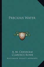 Precious Water