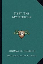 Tibet, The Mysterious
