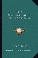 The British Museum: Egyptian Antiquities V2