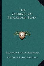 The Courage of Blackburn Blair