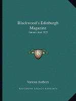Blackwood's Edinburgh Magazine: January-June 1825