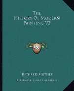 The History Of Modern Painting V2