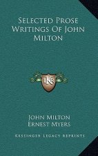 Selected Prose Writings of John Milton