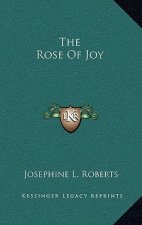 The Rose of Joy