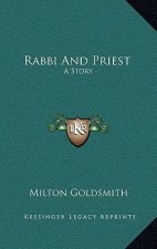 Rabbi And Priest: A Story