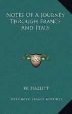 Notes of a Journey Through France and Italy
