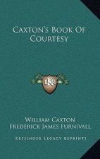 Caxton's Book of Courtesy