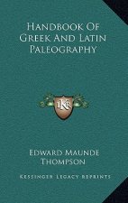 Handbook of Greek and Latin Paleography