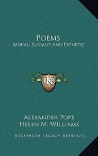 Poems: Moral, Elegant and Pathetic