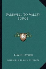 Farewell to Valley Forge