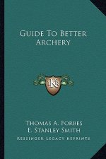 Guide to Better Archery