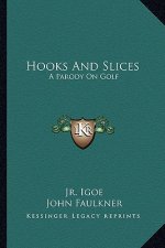 Hooks and Slices: A Parody on Golf
