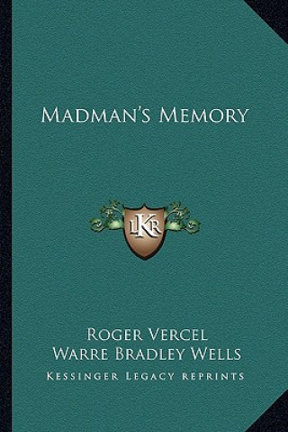 Madman's Memory