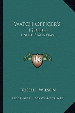 Watch Officer's Guide: United States Navy