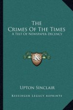 The Crimes of the Times: A Test of Newspaper Decency