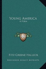 Young America: A Poem