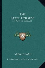 The State Forbids: A Play in One Act
