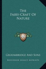 The Fairy-Craft of Nature
