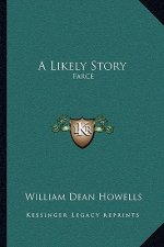 A Likely Story: Farce
