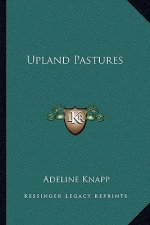 Upland Pastures