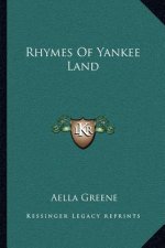 Rhymes of Yankee Land