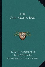The Old Man's Bag the Old Man's Bag