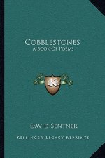 Cobblestones: A Book of Poems